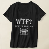 Wheres The Freightliner T-Shirt (Ablage )