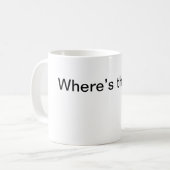 Wheres the Milk Tasse (Vorderseite Links)