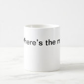 Wheres the Milk Tasse (Mittel)