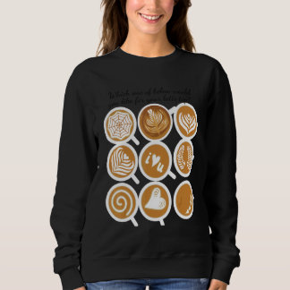 Which one of below would you like sweatshirt