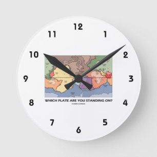 Which Plate Are You Standing On? (Plate Tectonics) Runde Wanduhr