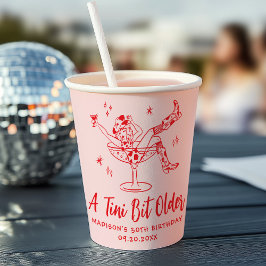 Whimsical A Tini Bit Ältere Rosa und Rot Geburtsta Pappbecher