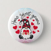 Whimsical Abode: Zuhause Sweet Gnome Button (Vorderseite)