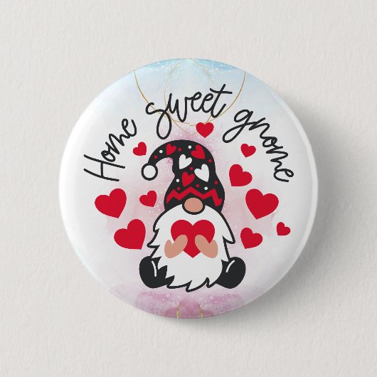 Whimsical Abode: Zuhause Sweet Gnome Button (Vorderseite)