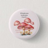 Whimsical Blush Verzauberte Pilze Button (Vorderseite)