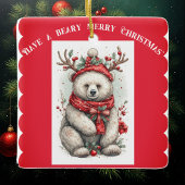 Whimsical Christmas Bear Quote Playful Quirky Cute Keramikornament