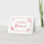 Whimsical Christmas Hand Drawn Bridesmaid Proposal Feiertagskarte (Vorderseite)