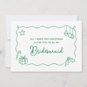 Whimsical Christmas Hand Drawn Bridesmaid Proposal Karte (Vorderseite)