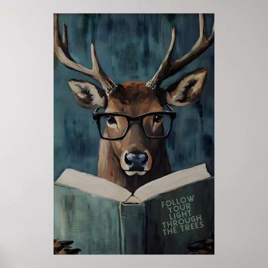 Whimsical Deer Reading Motivational Book – Funny Poster (Vorne)