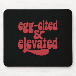 Whimsical Egg zitiert und erhöht Ostern Fun Joke Mousepad