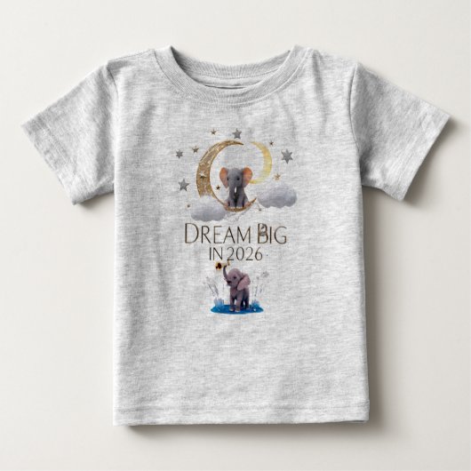 Whimsical Elephant Moon "Dream Big 2026" Baby Fine Baby T-shirt (Vorderseite)