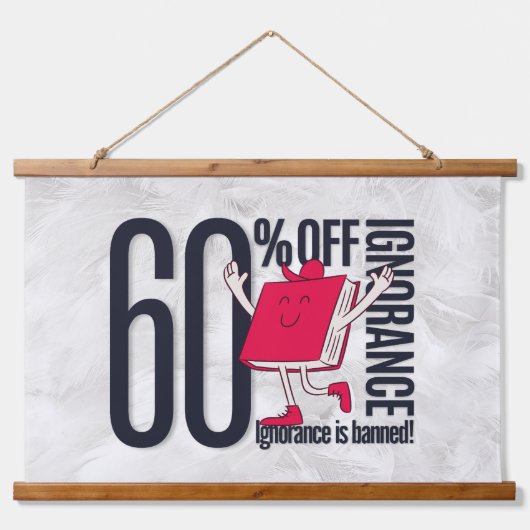 Whimsical Feather Education Ignorance Banned Wood  Wandteppich Mit Holzrahmen (Vorne)