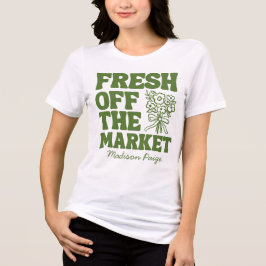 Whimsical Fresh off Market Green Brautparty Tri-Blend Shirt