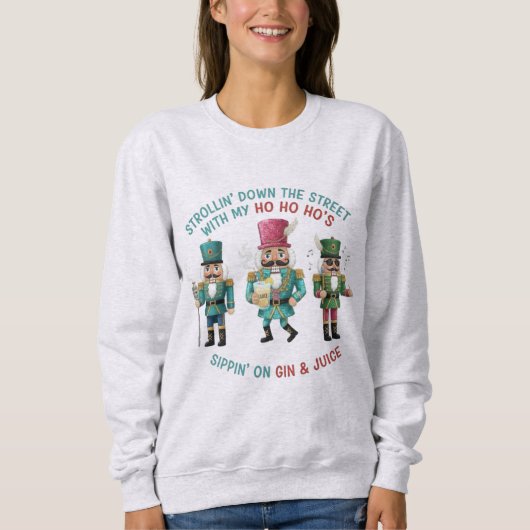 Whimsical Funny Nutcracker Christmas Sweatshirt  (Vorderseite)