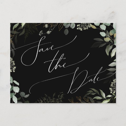 Whimsical Greenery Black and Gold Save the Date Einladungspostkarte (Vorderseite)