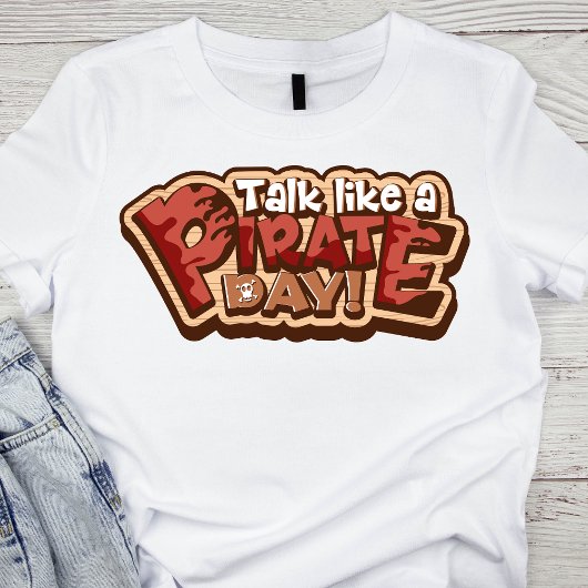 Whimsical Holzgespräch wie ein Piratentag T-Shirt
