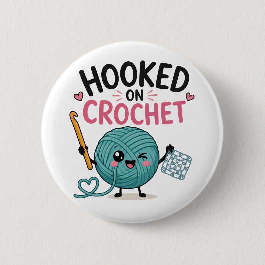 Whimsical Hooked on Crochet Button (Vorderseite)