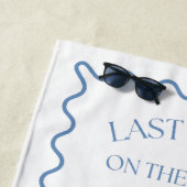 Whimsical letzten Toast an der Küste blau Strandtuch (Beispiel)