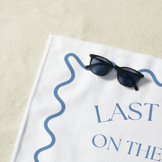 Whimsical letzten Toast an der Küste blau Strandtuch (Beispiel)