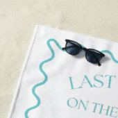 Whimsical letzten Toast auf der Küste türkis Strandtuch (Beispiel)