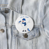 Whimsical Long Legged Snowman Button (Beispiel)