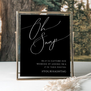 Whimsical Minimal Script Black Oh Snap Hashtag Poster