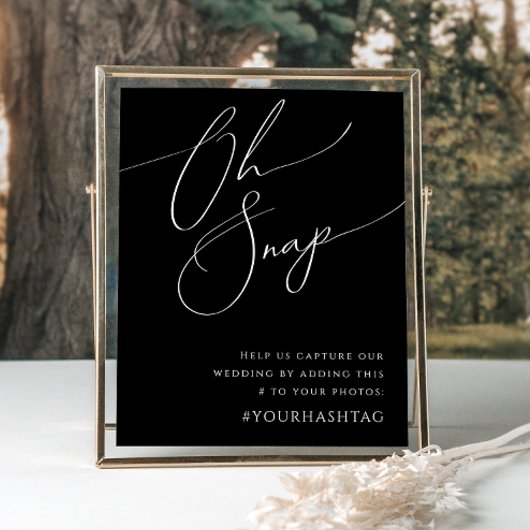 Whimsical Minimal Script | Black Oh Snap Hashtag Poster