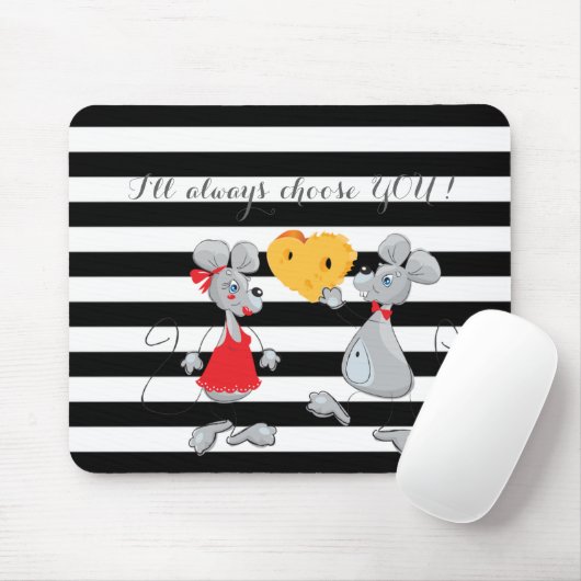 Whimsical Mouses - ich wähle dich immer aus, Strei Mousepad (Mit Mouse)