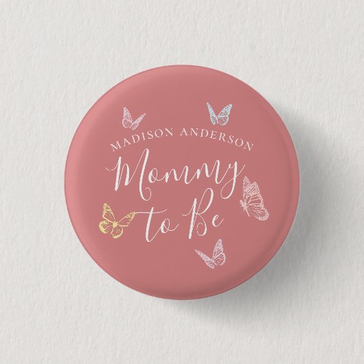 Whimsical Pink Butterfly Mommy to Be Baby Dusche Button (Vorderseite)