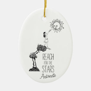 Whimsical Reach for the Stars Inspiration Zitat Keramik Ornament