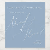 Whimsical Script Dusty Blue Trauzeugin Vorschlag Weinetikett (Einzelnes Label)