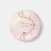 Whimsical Soft Pink Weckte auf und Fly Magnet (Vorne)