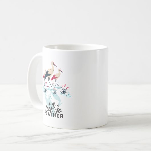 Whimsical Stork Pub Art - "Look No Feather" Kaffeetasse (Vorderseite Links)