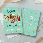 Whimsical Teal Photo Love You Mom Mother's Day Karte<br><div class="desc">Celebrate Mom with a touch of magic and a lot of heart! This personalized Mother's Day card features a vibrant teal background adorned with hand-drawn dragonflies, wildflowers, and dainty hearts. The playful "LOVE YOU MOM" typography creates a frame for your favorite memory, displayed in a central circular photo window with...</div>