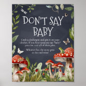 Whimsical verzaubert Pilz nicht Baby sagen Poster (Vorne)