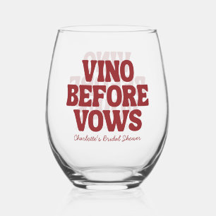 Whimsical Vino Before Vows Burgunder Junggesellinn Weinglas Ohne Stiel