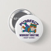 Whimsical Workout Cat Button (Vorne & Hinten)