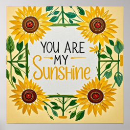 Whimsikale Sonnenblumen, du bist mein Sonnenschein Poster