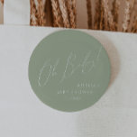 Whimsisage Green Oh Baby Button<br><div class="desc">Mit unserem Whimsical Salbei Grün Baby Knopf, perfekt für Ihre einfache moderne Boho Feier zu jeder Jahreszeit! Dieser Knopf hat ein boho-chic, geschlechtsneutrales Ambiente mit eleganter Kalligraphie und einem delikaten minimalistischen Design, das es ideal für Mädchen und Jungen macht. Außerdem ist es bearbeitbar, sodass Sie Ihre eigene klassische, skurrile Touch...</div>
