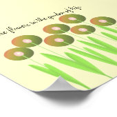 Whimsischer Erdreich Blume mit Sprichwort Poster (Ecke)