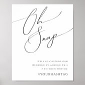Whimsisches Minimalistisches Skript Oh Snap Hashta Poster (Vorne)