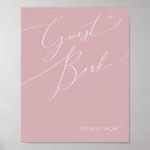 Whimsisches Skript | Dusty Rose Guest Book Sign Poster (Vorne)