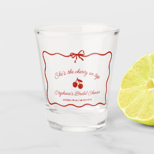 Whimsy Red She is the Cherry on Top Brautparty Schnapsglas