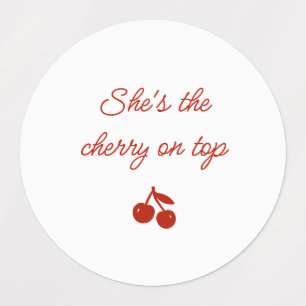 Whimsy Red Sie ist die Kirsche auf dem Hochzeitsbr Etiketten