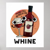 Whine Funny Wine Pub Poster (Vorne)