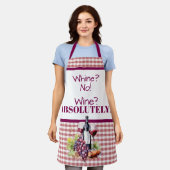 Whine No! Wine? Absolutely! Wine Bottle & Grapes Schürze (Getragen)