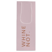 Whine not funny Chee Up Pink Rose Geschenktüte Für Weinflaschen (Vorderseite)