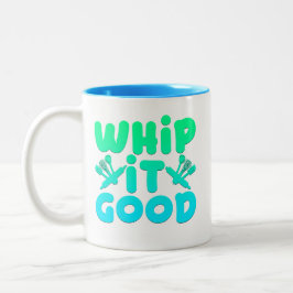 Whip es gut Grafik Cup Zweifarbige Tasse