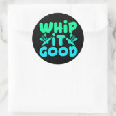 Whip it It good Graphic Sticker (Tasche)