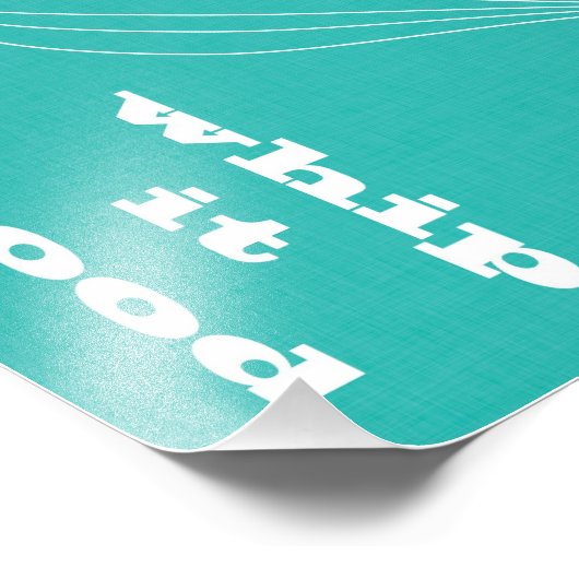Whip It's Whip it Good Foto Print - Türkis (Ecke)